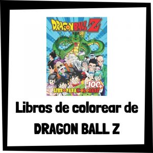 Libros de Dragon Ball Z con dibujos para colorear