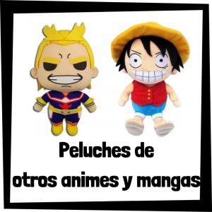 Peluches de otros animes y mangas - Los mejores peluches de Naruto Shippuden