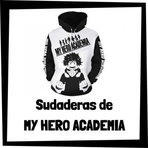 Sudaderas de My Hero Academia - Las mejores sudaderas de My Hero Academia