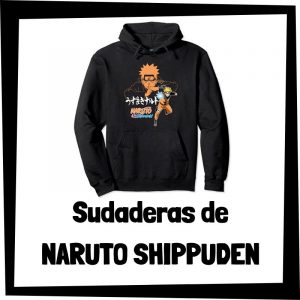 Sudaderas de Naruto Shippuden - Las mejores sudaderas de Naruto