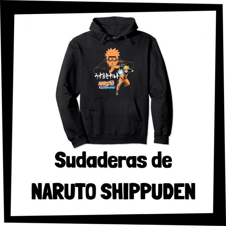 Lee mÃ¡s sobre el artÃ­culo Sudaderas de Naruto Shippuden