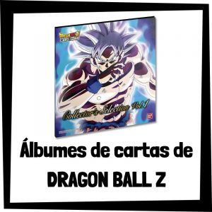 脕lbumes de cartas de Dragon Ball Z