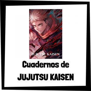 Cuadernos de Jujutsu Kaisen - Los mejores cuadernos y libretas de Jujutsu Kaisen - Cuaderno de Jujutsu Kaisen barato