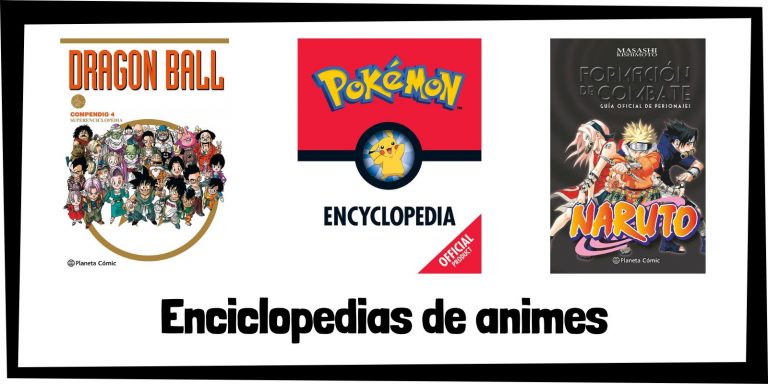 Enciclopedias de animes y mangas - Guía de productos de merchandising de animes