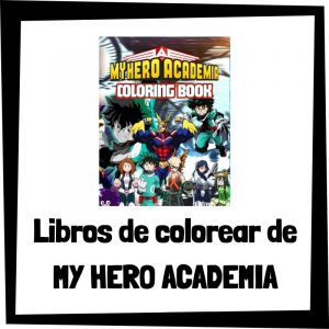 Libros De My Hero Academia Con Dibujos Para Colorear