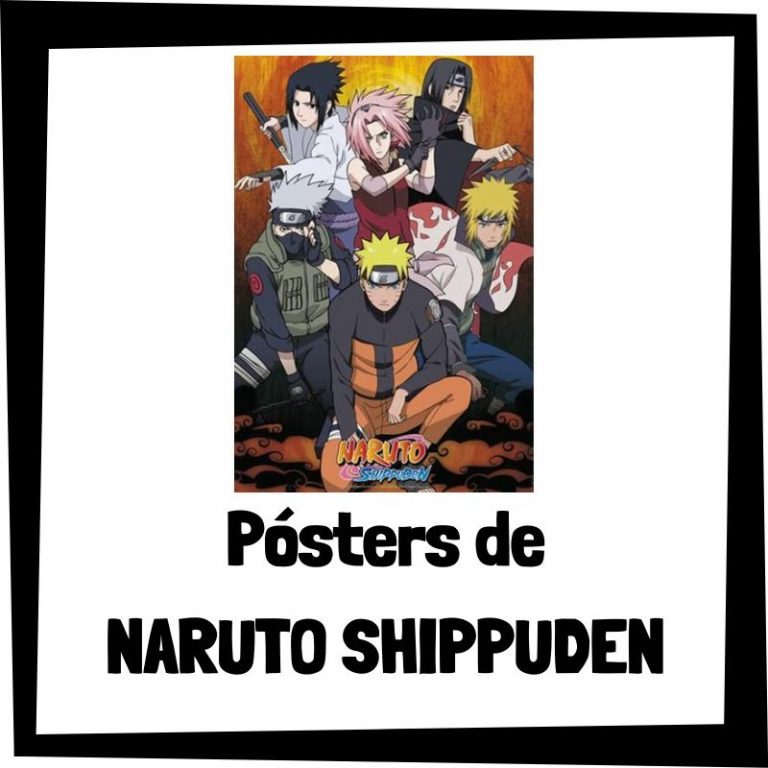 Lee m谩s sobre el art铆culo P贸sters de Naruto Shippuden
