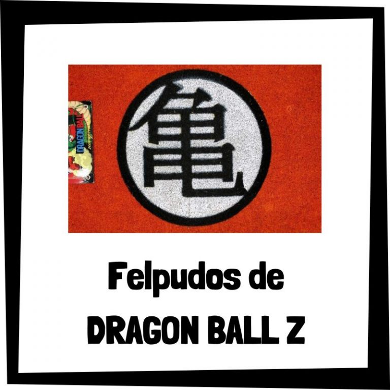 Lee mÃ¡s sobre el artÃ­culo Felpudos de Dragon Ball Z