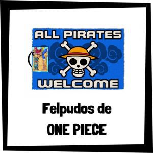 Felpudos de One Piece - Los mejores felpudos de One Piece - Felpudo de One Piece barato