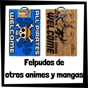 Felpudos de otros animes y mangas - Los mejores felpudos de Dragon Ball Z