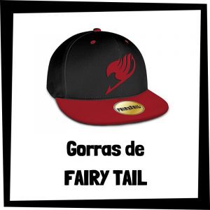 Gorras de Fairy Tail - Las mejores gorras de Fairy Tail