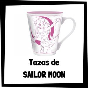 Tazas de Sailor Moon - Las mejores tazas de Sailor Moon