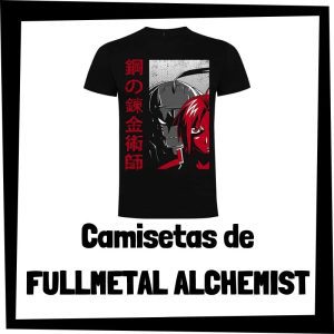 Camisetas de Fullmetal Alchemist - Las mejores camisetas de Fullmetal Alchemist
