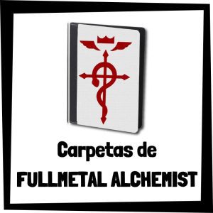 Lee más sobre el artículo Carpetas de Fullmetal Alchemist