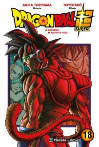Manga De Dragon Ball Super Tomo 18 Bardock, El Padre De Goku