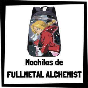 Mochilas de Fullmetal Alchemist - Las mejores mochilas de Fullmetal Alchemist