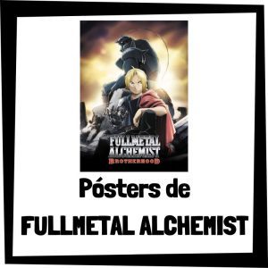 Pósters de Fullmetal Alchemist - Los mejores pósters y carteles de Fullmetal Alchemist - Póster de Fullmetal Alchemist barato