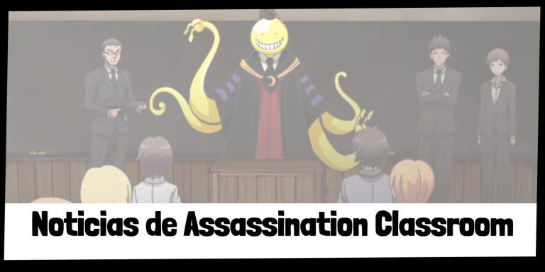 Noticias Y Curiosidades De Assassination Classroom