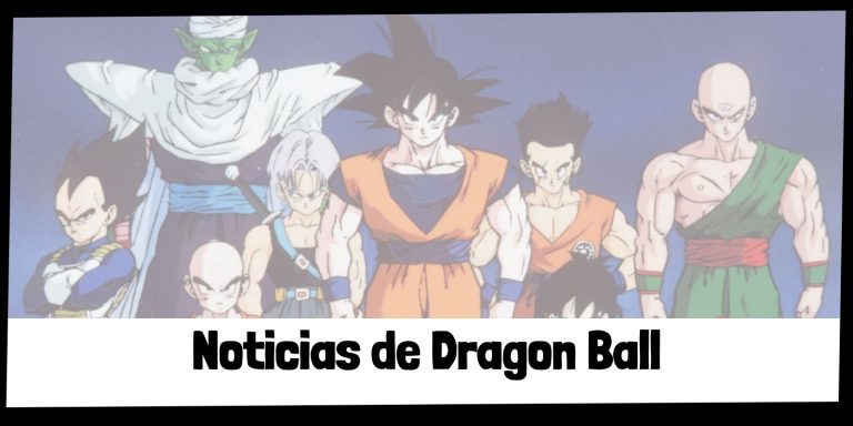 Noticias De Dragon Ball