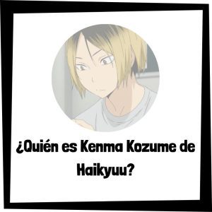 Quién Es Kenma Kozume De Haikyuu