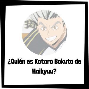 Quién Es Kotaro Bokuto De Haikyuu