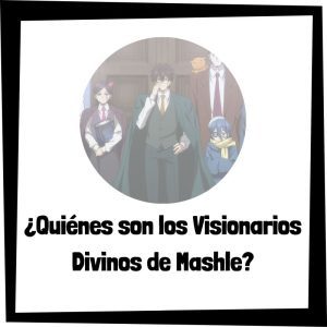¿Quiénes son los Visionarios Divinos de Mashle? Quiénes Son Los Visionarios Divinos De Mashle